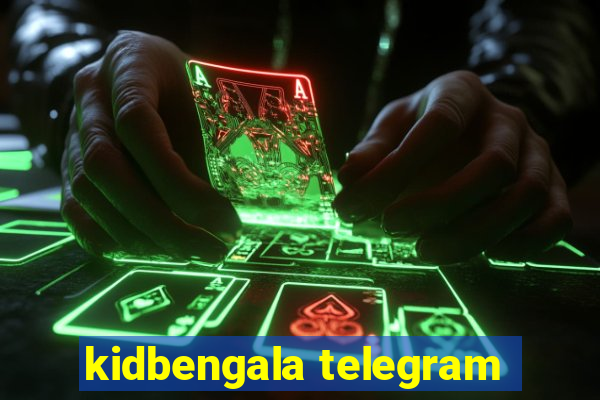 kidbengala telegram